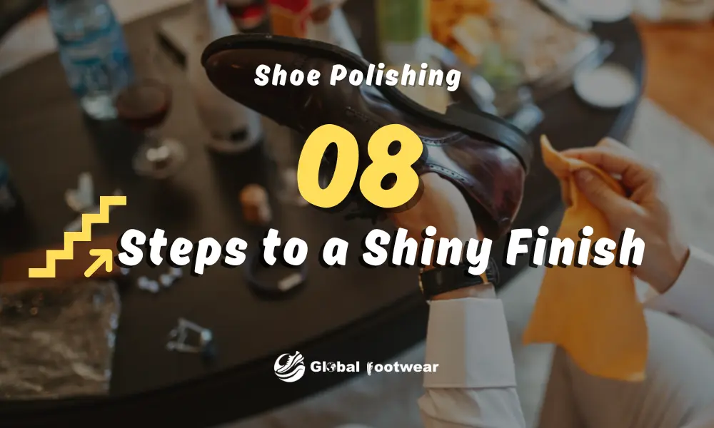 8 Steps to a Shiny Finish shoe polishing
