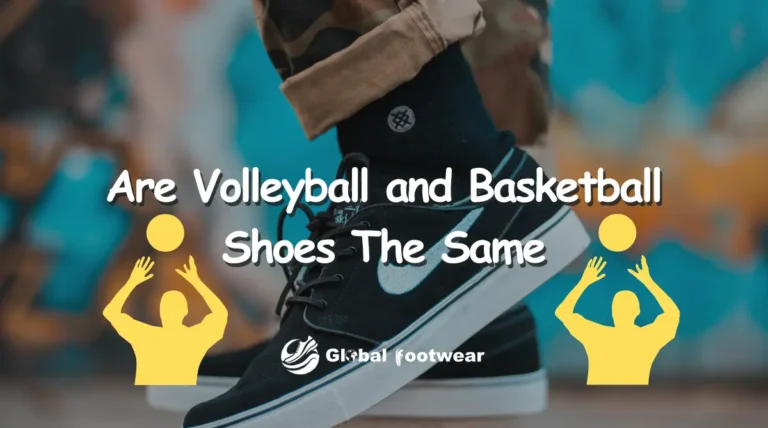 Are Volleyball and Basketball Shoes The Same